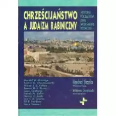 Chrześcijaństwo a judaizm rabiniczny Książki Religia