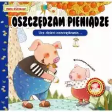 Oszczędzam pieniądze Mały dyrektor Książki Dla dzieci