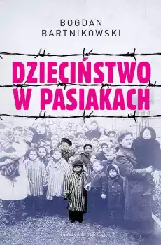 Dzieciństwo w pasiakach wyd kieszonkowe Książki Powieści i opowiadania