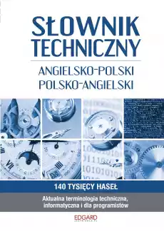 Słownik techniczny angielskopolski polskoangielski wyd 2 Książki Encyklopedie i słowniki