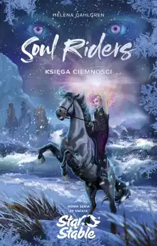 Księga Ciemności Soul Riders Star Stable Książki Dla dzieci