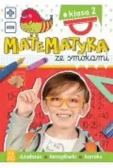 Matematyka ze smokami Klasa 2 Działania Książki Dla dzieci