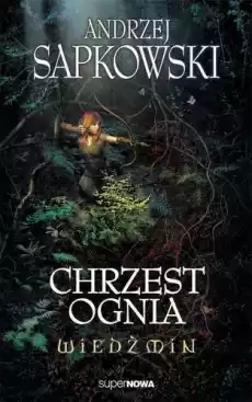 Chrzest ognia Wiedźmin Tom 5 Książki Fantastyka i fantasy