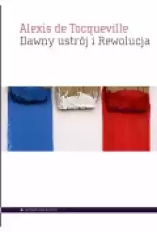 Dawny ustrój i Rewolucja Książki Podręczniki i lektury