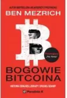 Bogowie bitcoina Książki Ebooki