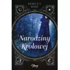 Narodziny królowej Książki Dla młodzieży