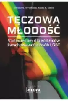 Tęczowa Młodość Vademecum dla rodziców Książki Poradniki