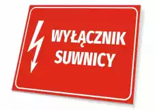 Tabliczka Wyłącznik suwnicy Biuro i firma Odzież obuwie i inne artykuły BHP Instrukcje i znaki BHP