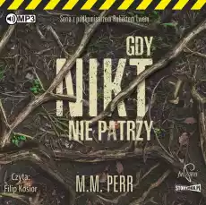 CD MP3 Gdy nikt nie patrzy Podkomisarz Robert Lew Tom 2 Książki Audiobooki