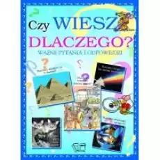 Czy wiesz dlaczego Książki Dla dzieci