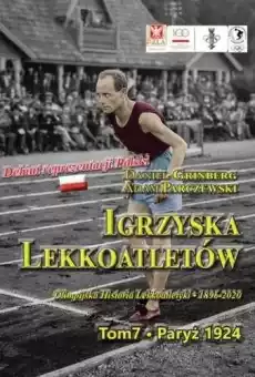 Igrzyska lekkoatletów T7 Paryż 1924 Książki Poradniki