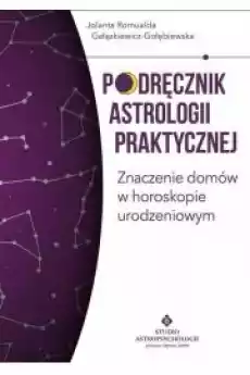 Podręcznik astrologii praktycznej Książki Ezoteryka senniki horoskopy