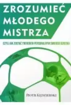 Zrozumieć młodego Mistrza Książki Ebooki