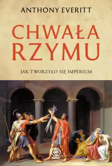 Chwała Rzymu Książki Historia