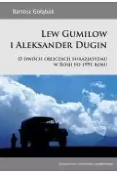 Lew Gumilow i Aleksander Dugin Książki Ebooki