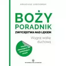 Boży poradnik zwycięstwa nad lękiem Książki Religia