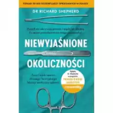 Niewyjaśnione okoliczności Książki Literatura faktu