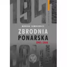 Zbrodnia ponarska 19411944 Książki Historia