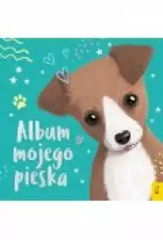 Album mojego pieska Książki Dla dzieci