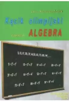 Algebra Kącik olimpijski Część 2 Książki Podręczniki i lektury