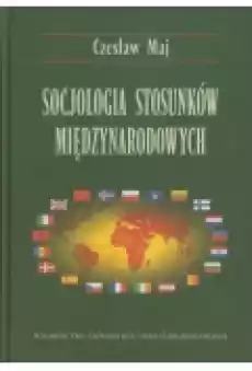 Socjologia stosunków międzynarodowych Książki Podręczniki i lektury