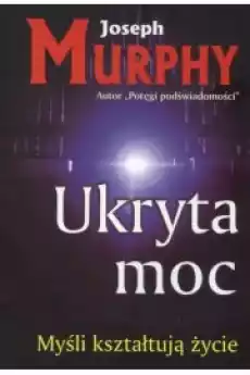 Ukryta moc Książki Ezoteryka senniki horoskopy