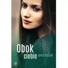 Obok ciebie Książki Literatura obyczajowa