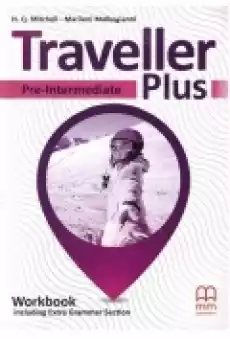 Traveller Plus Workbook including Extra Grammar Section Preintermediate Książki Podręczniki w obcych językach