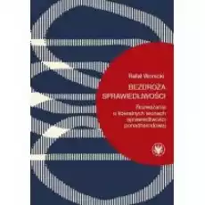 Bezdroża sprawiedliwości Książki Nauki humanistyczne