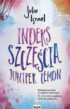 Indeks szczęścia juniper lemon Książki Dla młodzieży