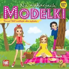 Modelki Na wakacjach Książki Dla dzieci