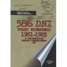 586 dni stanu wojennego 19811983 Książki Historia