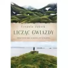 Licząc gwiazdy Książki Literatura obyczajowa