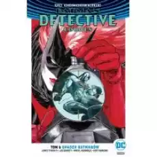 DC Odrodzenie Upadek Batmanów Batmam Detective Comics Tom 6 Książki Komiksy