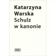 Schulz w kanonie Książki Nauki humanistyczne