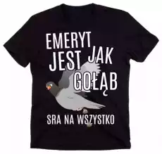 koszulka dla emeryta emery jest jak gołąb Odzież obuwie dodatki Odzież męska Koszulki męskie