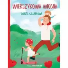 Wierszykowa wiosna Książki Dla dzieci