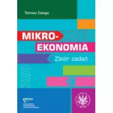 Mikroekonomia Zbiór zadań Książki Biznes i Ekonomia