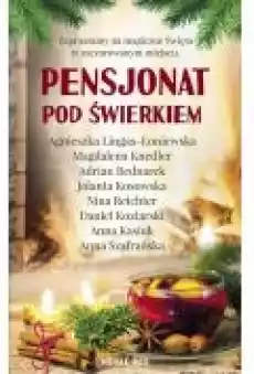 Pensjonat pod świerkiem Książki Literatura obyczajowa