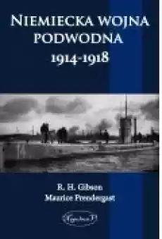 Niemiecka wojna podwodna 19141918 Książki Ebooki