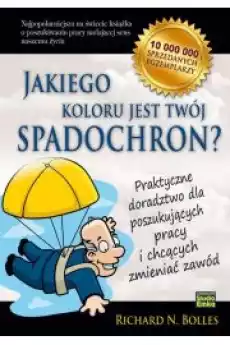 Jakiego koloru jest Twój spadochron Książki Nauki społeczne Psychologiczne