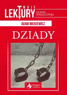 Dziady twoje lektury Książki Podręczniki i lektury