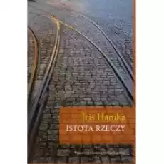 Istota rzeczy Książki Literatura piękna