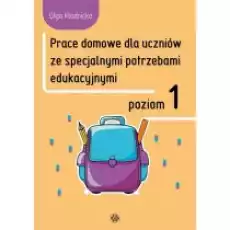 Prace domowe dla uczniów ze specjalnymi potrzebami edukacyjnymi Poziom 1 Książki Podręczniki i lektury