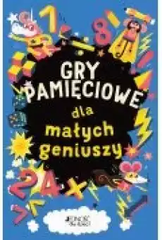 Gry pamięciowe dla małych geniuszy Książki Dla dzieci