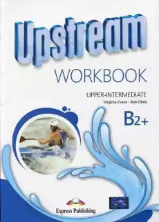 Upstream B2 UpperInterm WB EXPRESS PUBLISHING Książki Podręczniki w obcych językach Język angielski