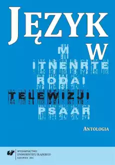 Język w telewizji Antologia Książki Literatura obyczajowa