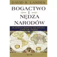 Bogactwo i nędza narodów Książki Biznes i Ekonomia