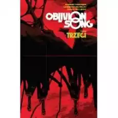 Oblivion Song Tom 3 Książki Komiksy