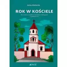 Rok w kościele Dla uczniów ze specjalnymi potrzebami edukacyjnymi z symbolami PCS Książki Podręczniki i lektury